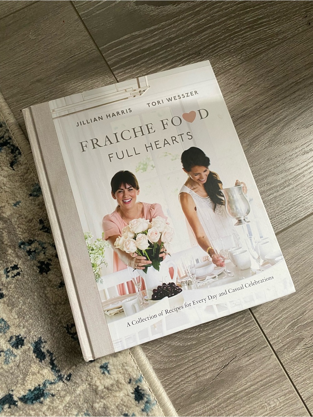 Jillian Harris Fraîche Food Full Hearts Cookbook - White & Cream Cover